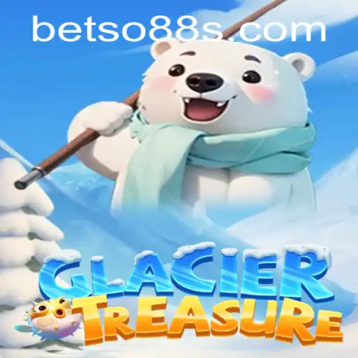 Discover the Exciting World of GlacierTreasure with BetSo88