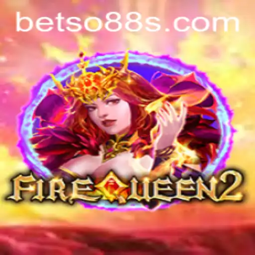 Discovering the Thrills of FireQueen2: A Gaming Experience with BetSo88
