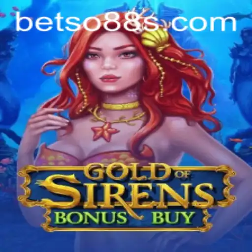 Exploring the Intricacies of GoldofSirensBonusBuy in Association with BetSo88