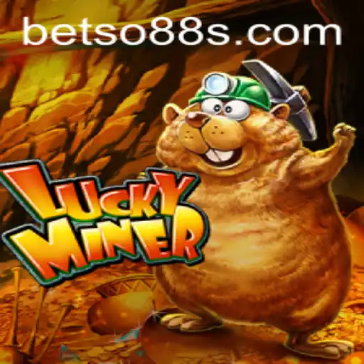 Unearthing the Thrills of LuckyMiner with BetSo88