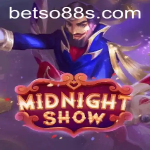 Dive into MidnightShow: The Rising Starr of BetSo88